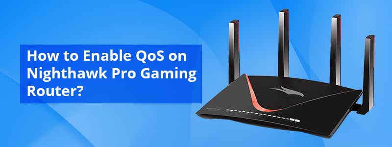 How-to-Enable-QoS-on-Nighthawk-Pro-Gaming-Router